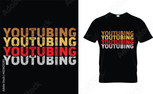 repeated words you tubing t-shirt design