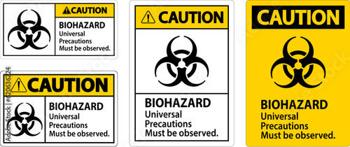 Biohazard Caution Label Biohazard Universal Precautions Must Be Observed
