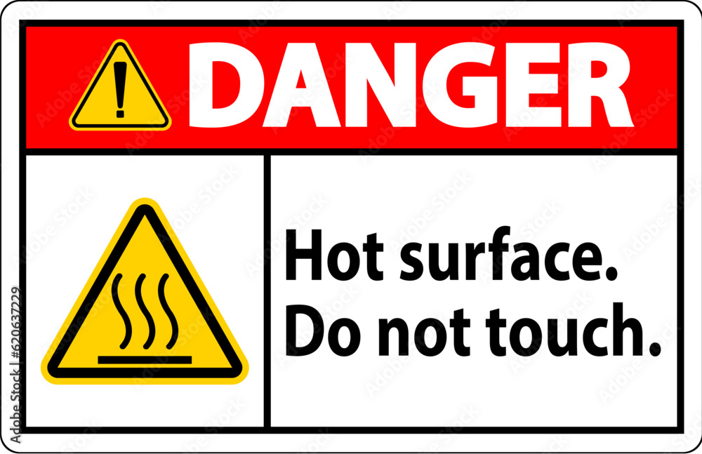 Danger Safety Label Hot Surface, Do Not Touch Danger Safety Label Hot Surface, Do Not Touch