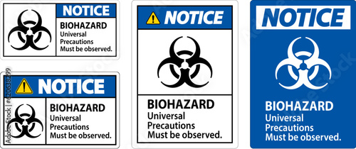 Biohazard Notice Label Biohazard Universal Precautions Must Be Observed