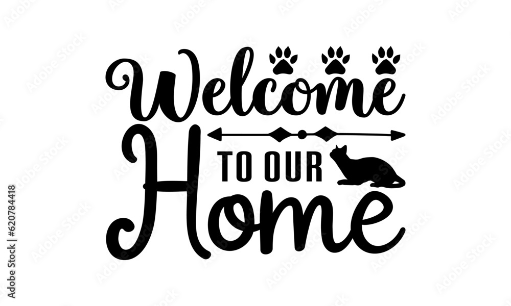 Welcome To Our Home Svg ,happy animals svg