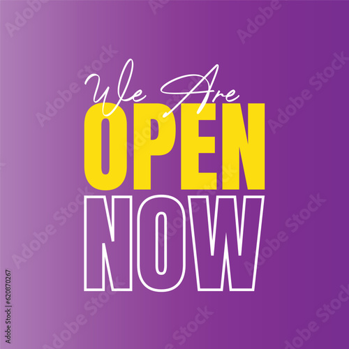 We are open today sign design, We are open now social media post icon, We are open tonight restaurant signboard vector