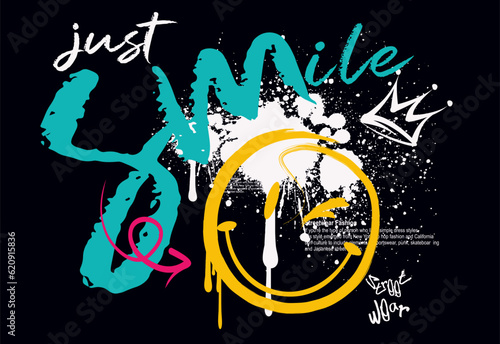 urban Graffiti street art style smile slogan, Vector illustration design graphics tshirt prints, melting face drawings.