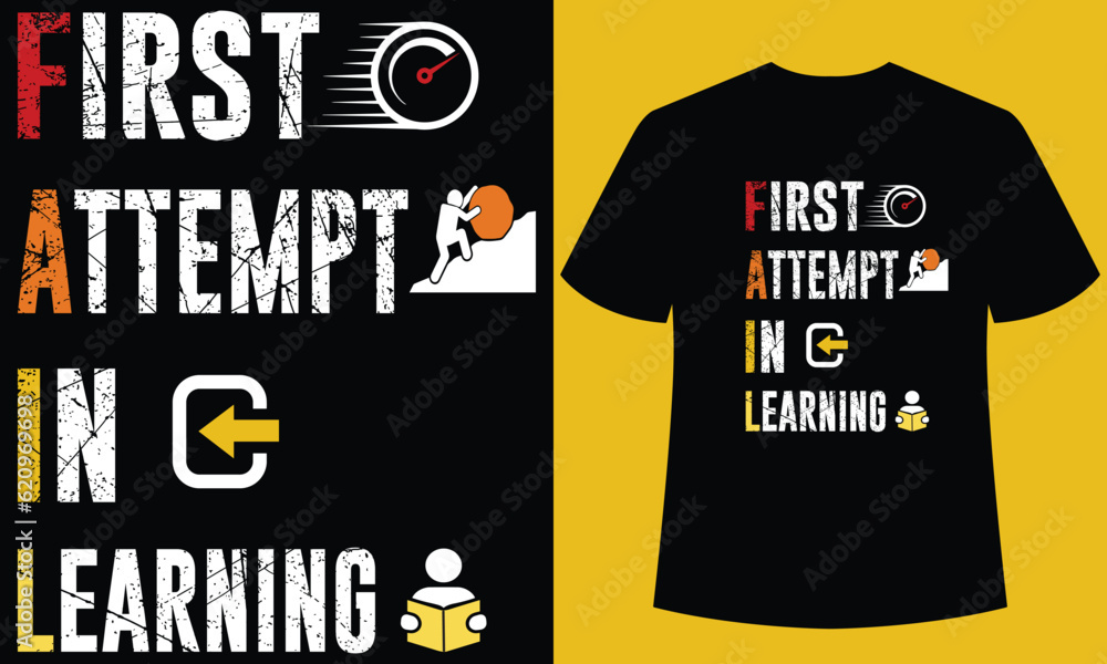 Fotografia first attempt in learning typography t-shirt design template.