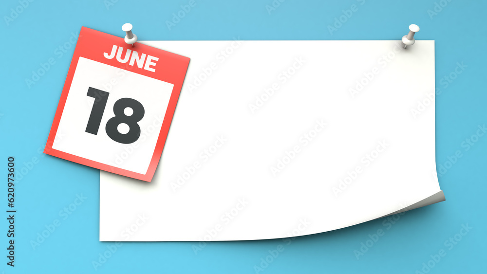 June 18. A calendar sheet with a date on a blue background. Copy space. The best day of the year. Three-dimensional illustration. 3D rendering. June 18. A calendar sheet with a date on a blue background. Copy space. The best day of the year. Three-dimensional illustration. 3D rendering.