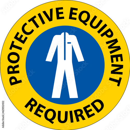 Floor Sign, Protective Equipment Required