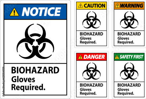 Biohazard Warning Label Biohazard Gloves Required