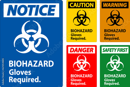 Biohazard Warning Label Biohazard Gloves Required