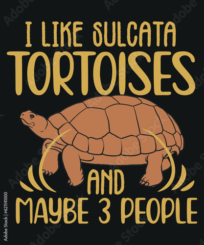 I like  Sulcata Tortoise maybe 3 people t shirt design vector,  funny African Spurred, Sulcata Tortoise, sea animal