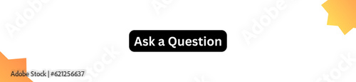 Ask a Question Button for websites, businesses and individuals