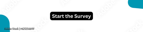Start the Survey Button for websites, businesses and individuals