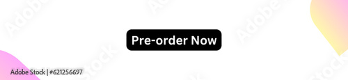 Pre-order Now Button for websites, businesses and individuals