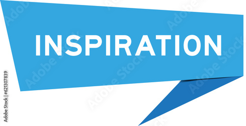 Blue color speech banner with word inspiration on white background