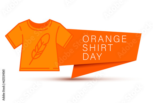 Orange shirt day in honor of the indigenous Canadian children against all forms of racism