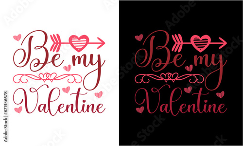 Be My Valentine valentines svg