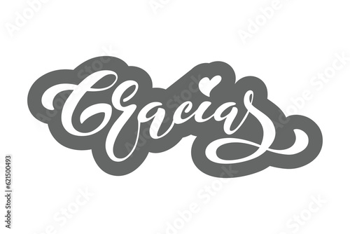 Thank you vector lettering in spanish: Gracias. Modern brush calligraphy. Hand drawn design elements.Vector illustration.