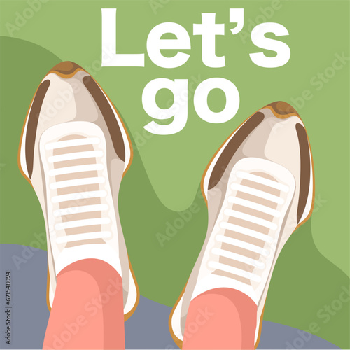Top view of legs in sport shoes standing at Lets go inscription vector illustration. Cartoon person in sneakers on feet ready to start walking, running on road, start sport challenge or marathon