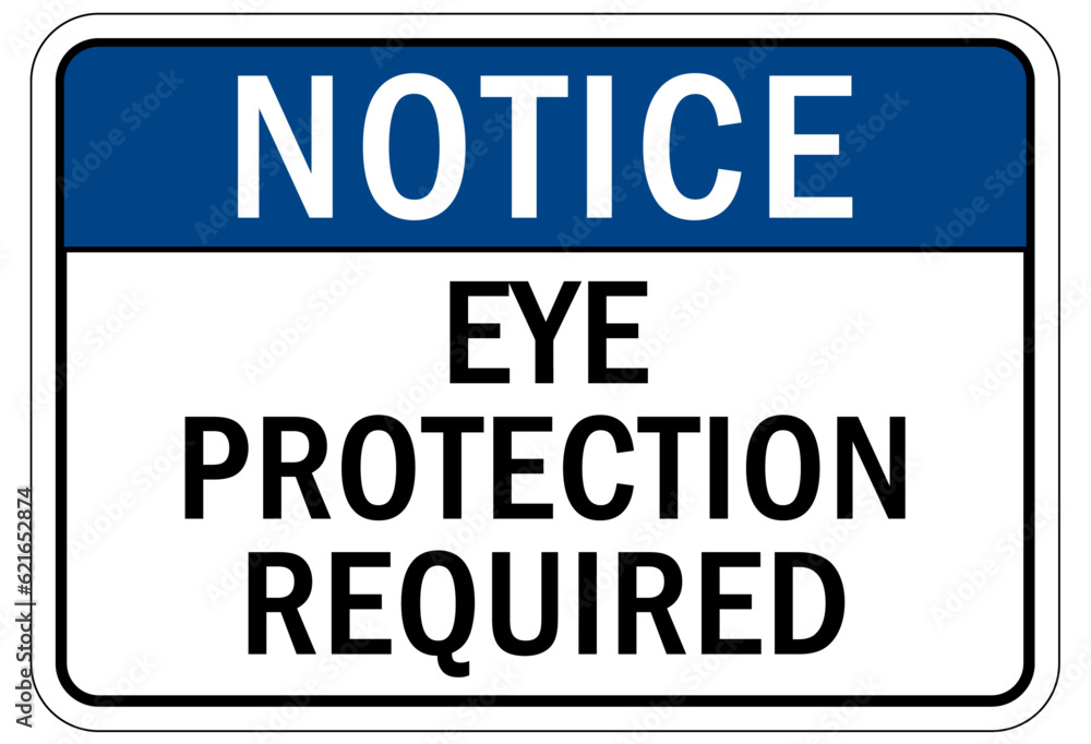 Wear eye protection warning sign and labels eye protection required Wear eye protection warning sign and labels eye protection required