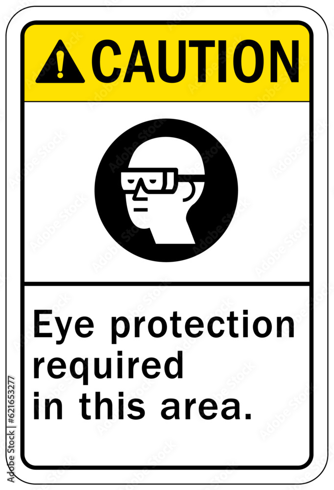 Fototapeta premium Wear eye protection warning sign and labels eye protection required in this area. 