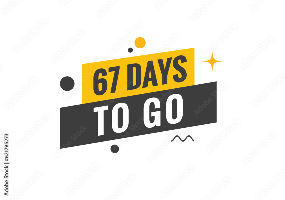 Obraz premium 67 days to go countdown template. 67 day Countdown left days banner design