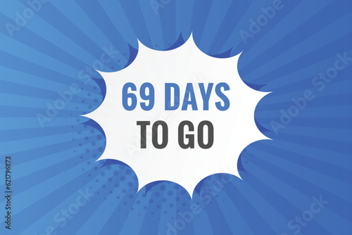 69 days to go countdown template. 69 day Countdown left days banner design 
