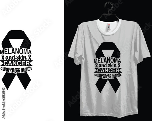 Melanoma cancer t-shirt design. Typography t-shirt design. Custom t-shirt design. World cancer t-shirt design. Vector t-shirt.