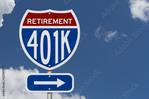 Retirement 401k message on highway road sign