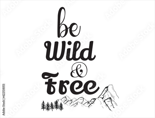 Bee Wild And Free Vector Design