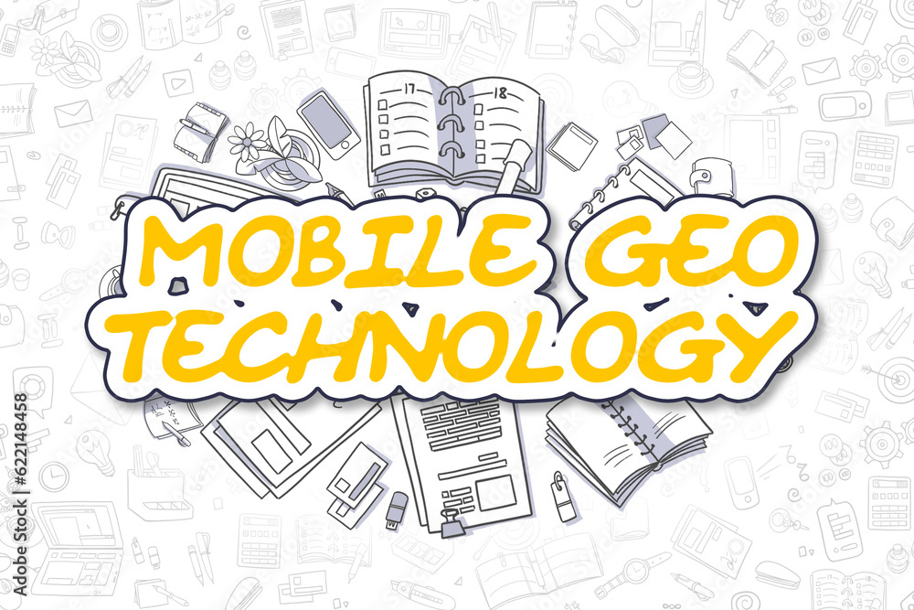 Doodle Illustration of Mobile Geo Technology, Surrounded by Stationery. Business Concept for Web Banners, Printed Materials.