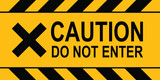 caution do not enter warning sign symbol X symbol yellow background