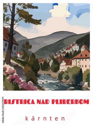 Bistrica nad Pliberkom: Retro tourism poster with a Austrian landscape and the headline Bistrica nad Pliberkom / Kärnten