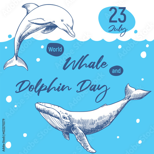 World Whale and Dolphin Day July 23rd. Vector poster. Whales are drawn by hand, engraving technique, line drawing. Sea animals swim in the ocean Environmental protection concept. Ocean day.