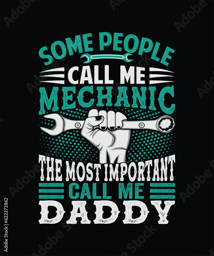 dad mechanic, typography, clothes, motorcycle, electrical engineer,