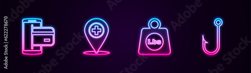 Set line NFC Payment, Medical location with cross, Weight pounds and Fishing hook. Glowing neon icon. Vector
