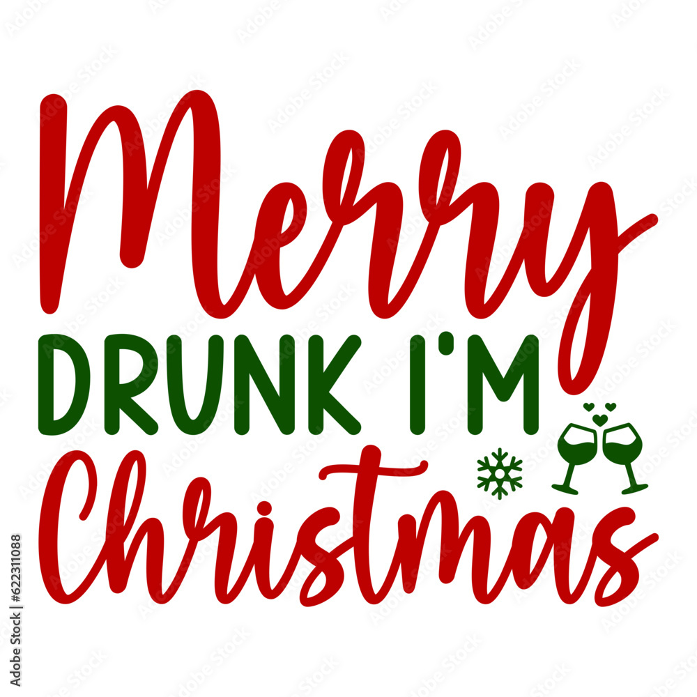 Merry Drunk I'm Christmas Svg Merry Drunk I'm Christmas Svg