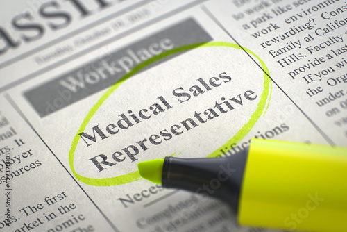 Medical Sales Representative. Newspaper with the Classified Advertisement of Hiring, Circled with a Yellow Highlighter. Blurred Image. Selective focus. Concept of Recruitment. 3D.