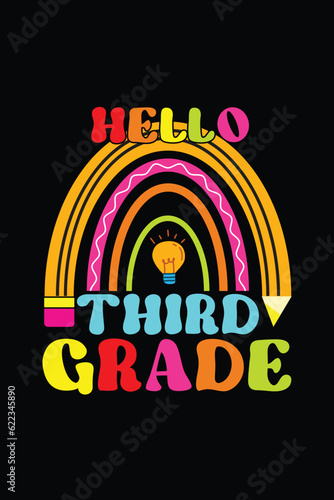 Hello third grade t shirt design  the first day of school  happy hundred days of school  vector element 