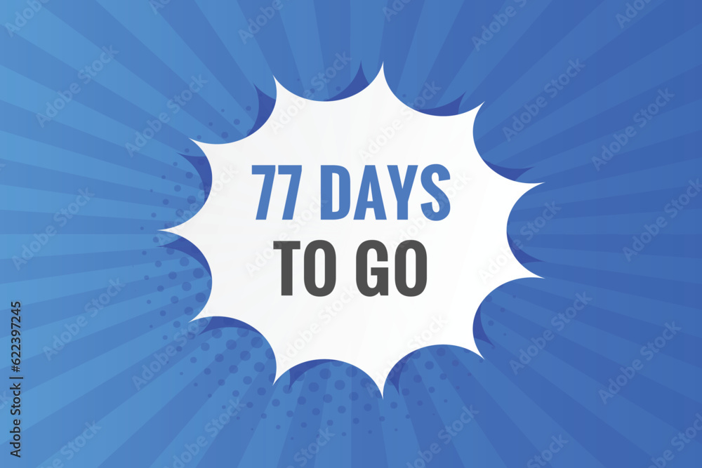 77 days to go countdown template. 77 day Countdown left days banner design
77 days to go countdown template. 77 day Countdown left days banner design