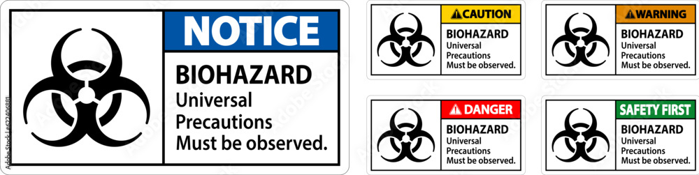 Biohazard Warning Label Biohazard Universal Precautions Must Be Observed Biohazard Warning Label Biohazard Universal Precautions Must Be Observed