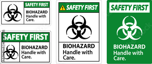 Biohazard Safety First Label Biohazard, Handle With Care