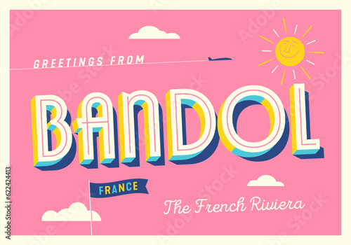 Greetings from Bandol, France - The French Riviera - Touristic Postcard.