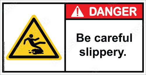 be careful slippery.,oily surface.,Danger sign