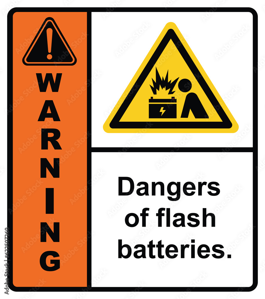 Do not approach the ARC flash battery.Warning Sign. Do not approach the ARC flash battery.Warning Sign.