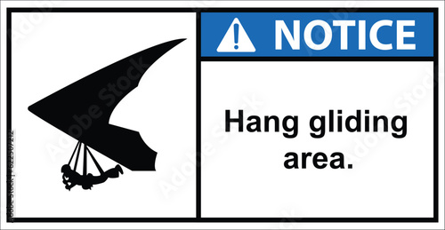 Glider sports. hang gliding area.Notice sign