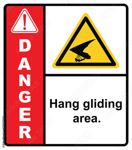 Glider sports. hang gliding area.Danger sign