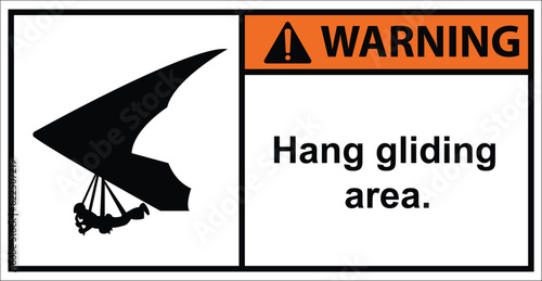 Glider sports. hang gliding area.Warning sign