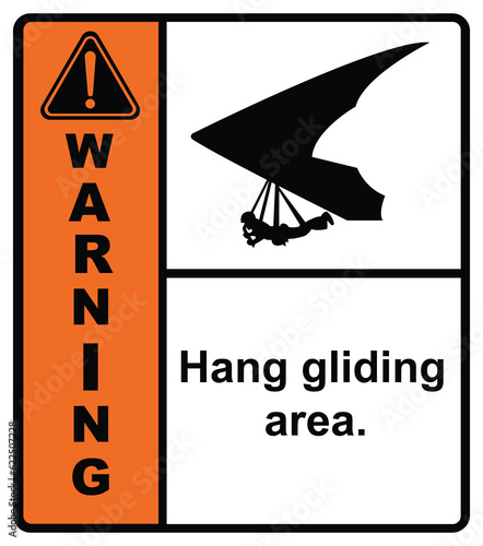 Glider sports. hang gliding area.Warning sign