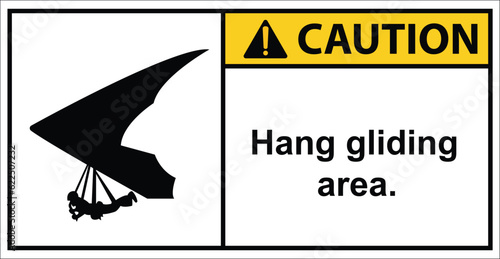 Glider sports. hang gliding area.Caution sign