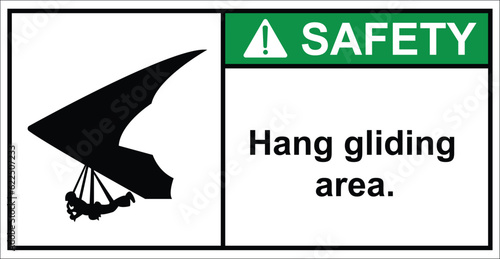 Glider sports. hang gliding area.Safety sign