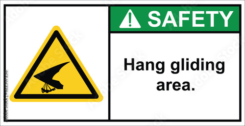 Glider sports. hang gliding area.Safety sign